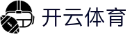 Kaiyun 中国官方网站 - 开云体育全站 H5 入口与最新登录地址